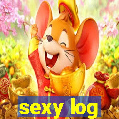 sexy log